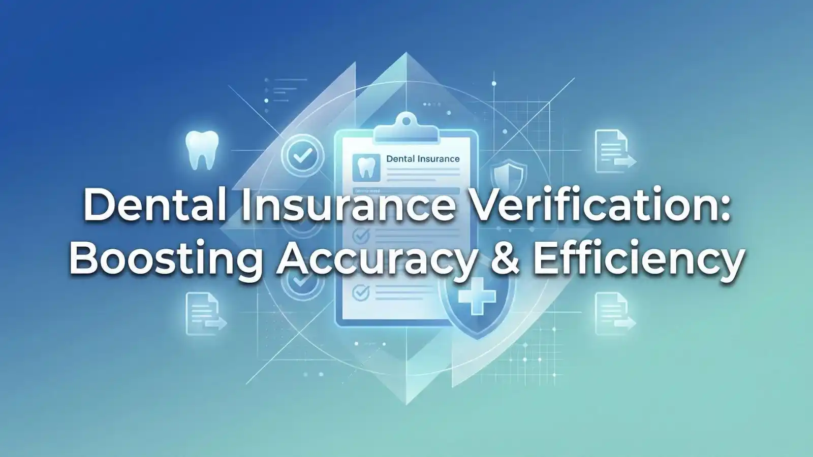 Dental Insurance Verification