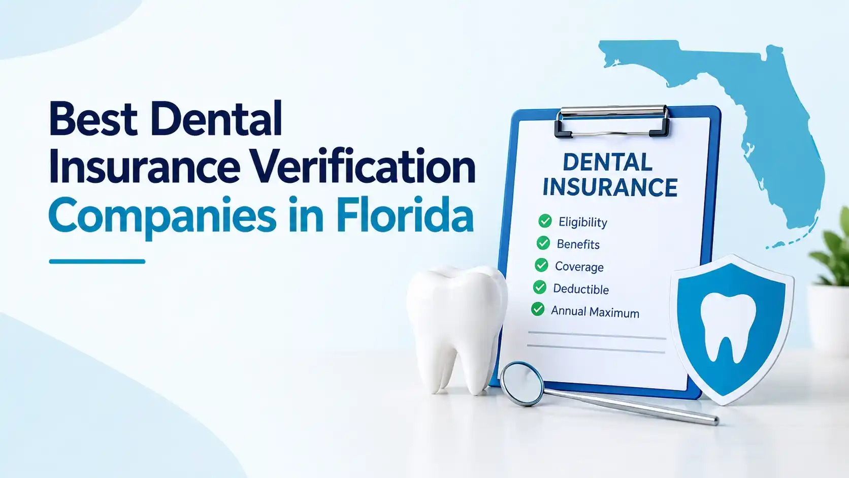 Best Dental Insurance Verification Companies in Florida